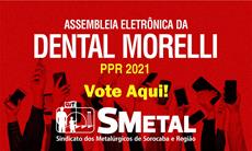 Assembleia Eletrônica dos trabalhadores da Dental Morelli; vote aqui